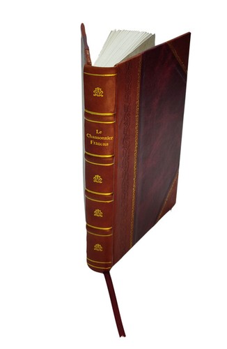 Chansonnier fran ais - chansonnier, ou