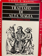 1996 FULVIO RENDHELL - TRATTATO DI ALTA MAGIA - NERA BIANCA E ROSSA