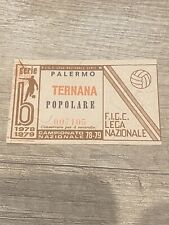 Palermo-ternana biglietto/ticket 1978/79 Calcio(Juventus,Lazio,Inter,napoli)
