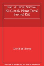 Iran: A Travel Survival Kit