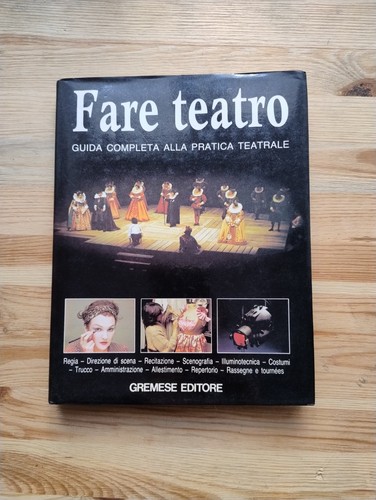 Fare teatro guida completa