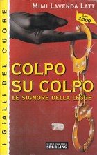 PO1 - COLPO SU COLPO - Mimi Lavenda Latt - ed. Sperling 1999
