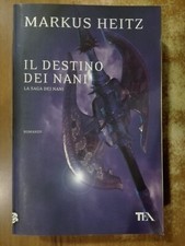 Markus Heitz IL DESTINO DEI NANI Tea 2011 la saga dei nani fantasy