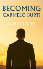 Becoming carmelo burti - carmelo, bob
