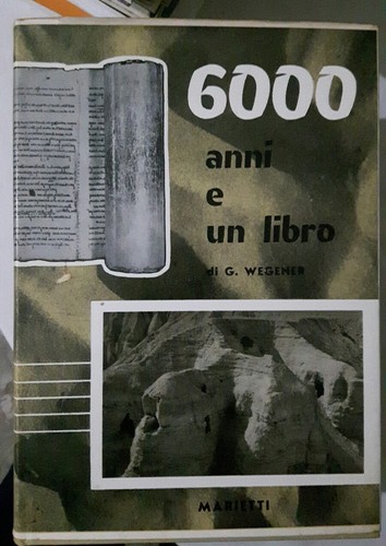 Wegener 6000 anni libro - wegener, un