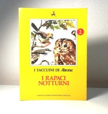 I RAPACI NOTTURNI I TACCUINI DI AIRONE NR. 2 DA COLLEZIONE - (100)