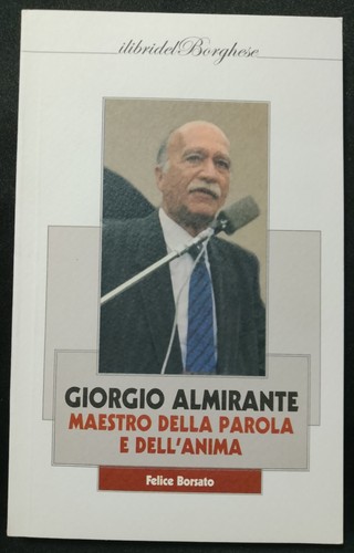 Giorgio almirante maestro - almirante,