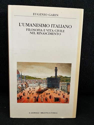 Eugenio garin umanesimo - eugenio, garin-l'umanesimo