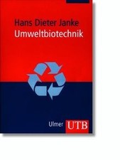 Umweltbiotechnik. Grundlagen