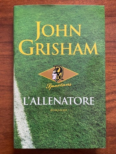 John grisham allenatore - john, l'allenatore