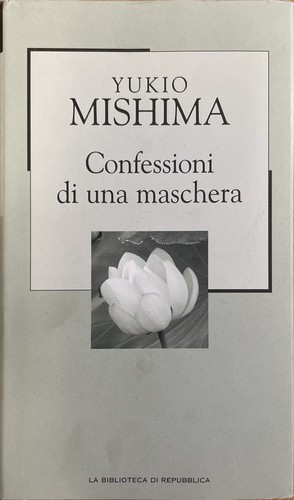 Confessioni una maschera - di,
