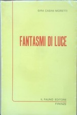 Sira Casini Moretti - Fantasmi