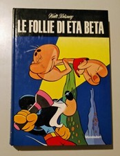 Le follie di Eta Beta - Walt Disney -  Mondadori (1971)