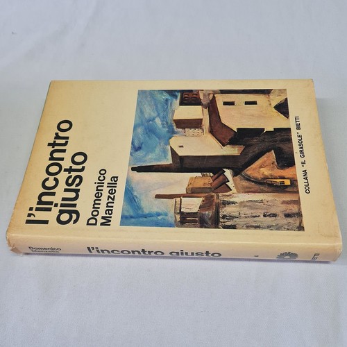 Incontro giusto - (manzella), l'incontro