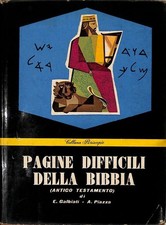 Pagine difficili della Bibbia. Antico Testamento - Galbiati - Piazza - Massimo