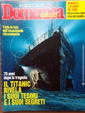 La Domenica del Corriere 5 Novembre 1987 Tesori del Titanic Carlo Diana Majorana