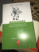 MARCO TRAVAGLIO - BANANAS - L'UNITà - 2007