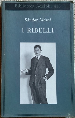 Sandor marai ribelli - marai, i