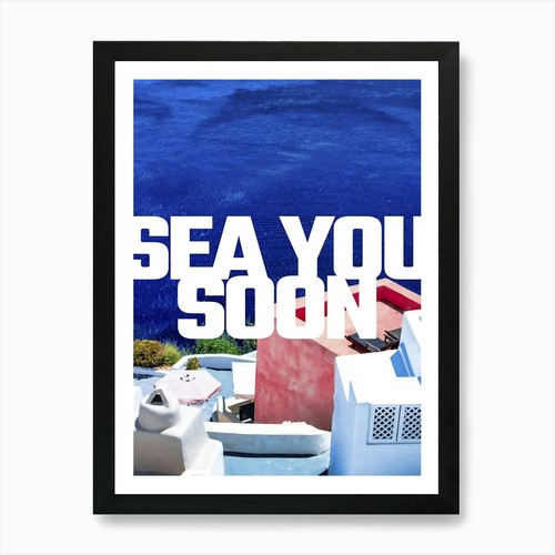 Sea you soon - , [santorini