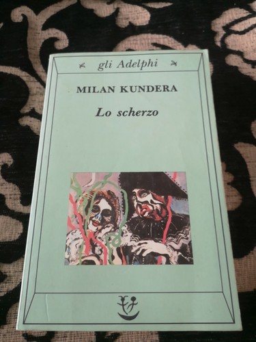 Scherzo milan kundera gli - lo,