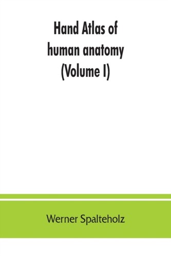 Spalteholz hand atlas of - spalteholz,