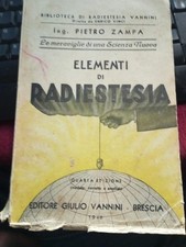 PIETRO ZAMPA ELEMENTI DI RADIESTESIA IV ED. 1946 VANNINI BRESCIA