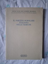 Il Partito Popolare Italiano nelle Marche.A cura di G. Crinella. QuattroVenti