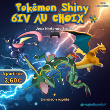 Pokémon Shiny au choix 6IV