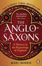 The Anglo-Saxons: A History of