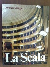 la scala - lorenzo arruga ed. electa