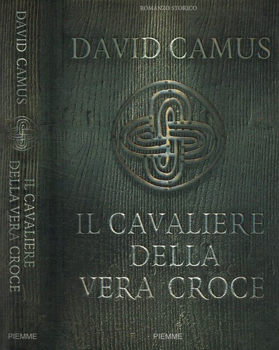 Cavaliere della vera croce - il,