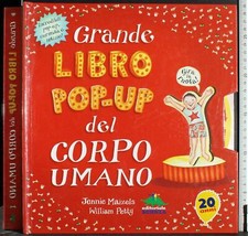 GRANDE LIBRO POP-UP DEL CORPO UMANO. MAIZELS, PETTY. EDITORIALE SCIENZA.