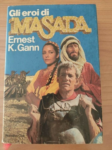 Gli eroi masada ernest k - eroi,