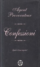 LN2- CONFESSIONI RACCONTI EROTICI - AGENT PROVOCATEUR - TEA - CS - JXS219