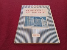 INDUSTRIA DEI LATERIZI- MANUALE PRATICO-LAVAGNOLO EDITORE TORINO