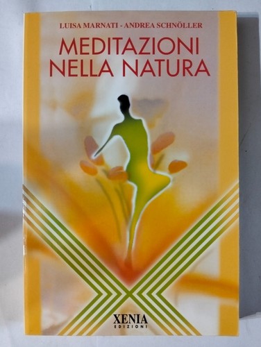 Meditazioni nella natura - nella, libro