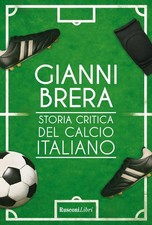 Storia critica del calcio