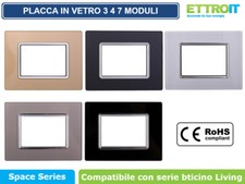 PLACCHE IN VETRO 3 4 7 MODULI COMPATIBILE CON SERIE BTICINO LIVING VARI COLORI