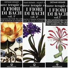 Nuove terapie con fiori di Bach Kramer TRILOGIA COMPLETA Vol 1 2 3 Mediterranee