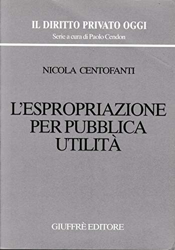 Espropriazione per pubblica - l'espropriazione,