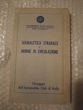 1960 Segnaletica Stradale e Norme Di Circolazione ACI Club Biella