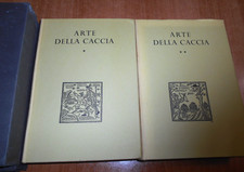 ARTE DELLA CACCIA Volume I