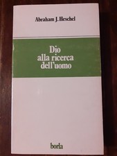 ABRAHAM J. HESCHEL - DIO ALLA