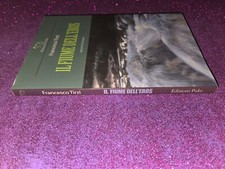 Il fiume dell' eros - Francesco Tirzi - Edizioni Puky - Appunti di terapia -