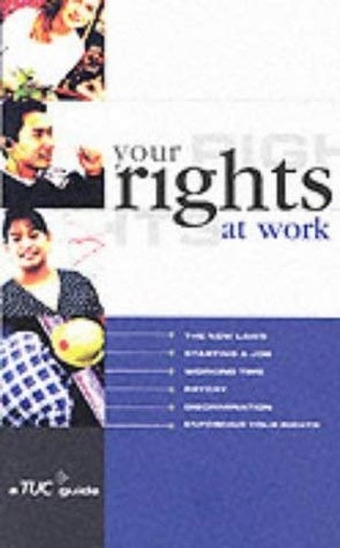The tuc guide your - to, rights