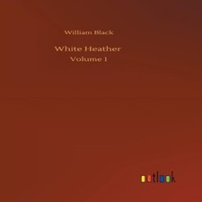 White heather volume william - white,