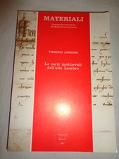 LE CORTI MEDIOEVALI DELL' ALTO LAMBRO di Virginio Longoni /551/ LECCO LC