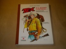 TEX E IL SOGNO CONTINUA....ED. D'ARTE LO SCARABEO 1994 COPERTINA DI TICCI EDICOL