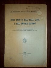 Testo unico di leggi sulle acque e sugli impianti elettrici - Min Lav Pub, 1934