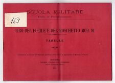 Lotto. Scuola militare - Tiro del fucile e del moschetto Mod.91 TABELLE. Modena 
